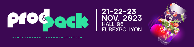 Salon PROD&PACK – LYON EUREXPO – Novembre 2023